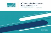 Comisiones Paralelas · 2020-05-18 · COMISIONES PARALELAS: MECANISMOS DE COOPTACIÓN DE LA JUSTICIA5 1. El caso “Comisiones Paralelas 2014” El nombramiento de las magistraturas