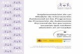 Implementación de un Modelo de Intervención Asistencial en ...€¦ · Promover la continuidad y seguimiento de las pautas de rehabilitación y los cuidados. Potenciar la especialización