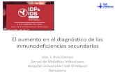 El aumento en el diagnóstico de las inmunodeficiencias ... - Home … › wp-content › uploads › 2020 › 03 › Isab… · • Infección Nosocomial o asociada a cuidados sanitarios