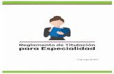 13demayode2016escolar.univim.edu.mx/documentos/RegTitEspecialidad.pdf · 2016-07-11 · ! 4!! REGLAMENTODE#TITULACIÓNDE#ESPECIALIDAD#! CAPÍTULO PRIMERO DISPOSICIONES GENERALES Artículo#1.#El!presente!Reglamento!tiene!como!objetivo!establecerloslineamientos#