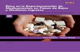 Ética en la Experimentación de Medicamentos en …...de bajos y medianos ingresos con medicamentos que son actualmente disponibles en el mercado Europeo. El número de ensayos clínicos