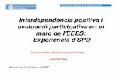 Interdependència positiva i avaluació participativa en el marc de l ...docencia.ac.upc.edu/jododac/CD10anys/2007/german_jododac07.pdf · Té una contribució valuosa en el producte