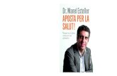MANEL ESTELLER (Sant Boi de Llobregat, APOSTA PER LA … · 2014-03-12 · l’amable lector em disculpi per algunes llacunes de la meva història i per més d’una incongruència.
