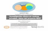 Investigación clínica en centros privados, datos del ...€¦ · centros privados por Comunidad Autónoma Nº de participaciones en EECC. BEST C ! Tipología de la investigación