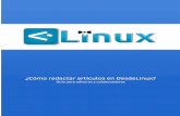 Bienvenido - Desde Linux · Bienvenido ¡Hola! Si estás leyendo esta guía posiblemente se deba a que quieres colaborar con DesdeLinux y eso nos llena de placer. En DesdeLinux nos