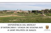 SANT FRUITÓS DE BAGES - xarxaenxarxa.diba.catxarxaenxarxa.diba.cat/.../sant_fruitos_de_bages_mercats_dintercanvi.… · Bages es troba situat al bell mig de la Catalunya central,