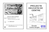 PROJECTE EDUCATIU DE CENTRE - XTEC€¦ · L’ escola Carles Buïgas és un centre públic que forma part de la xarxa de centres públics de Cerdanyola del Vallès. Impartim els