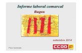 SET 2014 - BAGES · 2014-10-11 · Flaixsocioeconòmic Context econòmic-El Bages és una comarca on el sector serveis té valors més alts, on el 63% dels assalariats, el 67,4% dels