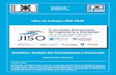 Libro de trabajos JISO 2016 · El software libre como expresión de democratización del conocimiento en la educación universitaria. Hugo Alejandro Izaguirre, Milena Ramallo-----