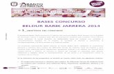 BASES CONCURSO BELDUR BARIK JARRERA 2014 >1 … … · plataforma de vídeos (Youtube y/o Vimeo) >5_CÓMO PARTICIPAR. ... participación en el concurso (apartado 4 de las bases del