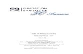 LISTA DE PUBLICACIONES PUBLICATIONS LIST 1963 - 2014€¦ · Manual de Recomendaciones: Políticas de desarrollo sustentable para la gestión y el control de la urbanización en ciudades