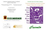 LUGAR DE PRESENTACIÓN DE CUENTOS: (hasta el 30 de abril ... · LUGAR DE PRESENTACIÓN DE CUENTOS: (hasta el 30 de abril) Biblioteca Municipal de Astorga Ayuntamiento de Astorga PEDRO