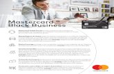 Mastercard ® Black Business€¦ · relacionada con la tarjeta, en cualquier momento y lugar, a través de una llamada telefónica gratis. MasterSeguro de Viajes brinda cobertura
