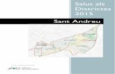 Salut als districtes 2015. Sant Andreu · Andreu és el més poblat del districte, amb més de 26 mil habitants el 2015, al contrari el barri de Baró de Viver compta amb poc més