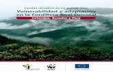 Cambio climáticoawsassets.panda.org/downloads/adaptacioncc_final_web.pdf · n el marco de un proyecto trinacional financiado por la Unión Euro-pea entre 2006 y 2009, la Fundación