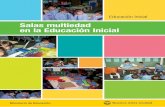 Salas multiedad en la Educación Inicial - Buenos Aires · 2016-07-20 · de los docentes en las salas multiedad, con el fin de optimizar los aprendizajes de nuestros alumnos. La