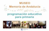 MUSEO Memoria de Andalucía programación para · dinamizan con propuestas de investigación, descubrimiento y creación. primaria viajeros de al-Andalus _ 1º, 2º y 3º ciclo de