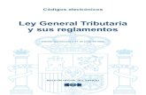 Ley General Tributaria y sus reglamentos...S UMARIO 1. Ley 58/2003, de 17 de diciembre, General Tributaria ..... 1 2. Real Decreto 1065/2007, de 27 de julio, por el que se aprueba