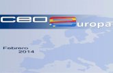 CEOE-Europa - Febrero 2014contenidos.ceoe.es/resources/image/ceur_2014_02.pdf · 2016-04-12 · CEOE-Europa Febrero 2014 1 PANORAMA GENERAL urante el pasado mes, España protagonizó