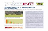 Agricultura y ganadería en España · (46,4 ha), Comunidad de Madrid (38,7 ha) y Extre-madura(38,6ha). Por su parte, los se dan en (3,8 ha), Comunitat Valenciana (4,9ha),Galicia(8ha)yPaísVasco(11ha).