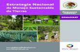 Estrategia Nacional€¦ · Estrategia Nacional de Manejo Sustentable de Tierras. D.R. 2010, Secretaría de Medio Ambiente y Recursos Naturales (Semarnat). Secretaría de Medio Ambiente