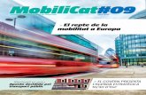 MobiliCat#09 - AMTULa implantació de les noves tecnologies, una preocupació creixent per la sostenibilitat, la necessitat d’afavorir i facilitar el moviment de les persones, la