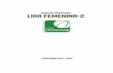 BASES DE COMPETICIÓN Liga FEMENINA-2En las dos últimas jornadas de la Liga Regular, todos los encuentros comenzarán a las 19:00 horas del sábado, salvo que con 21 días de antelación