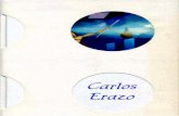 La exposición es como sigue - Carlos A. Erazo Ortega · La obra de Erazo representa una secuencia autobiografía de cada momento vivido durante esta Etapa Azul, en donde se sumerge