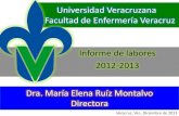 Universidad Veracruzana Facultad de Enfermería Veracruz · cursos para elaborar programas de las EE con enfoque de competencias . ... organizado por los Alumnos de las EE, Residencia