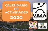 CALENDARIO DE ACTIVIDADES 2020 · 2020-01-08 · PORRACOLINA Arredondo DOMINGO 24 OYU LA MADRE Y EL CANTON DE TEXEU Lagos de Covadonga-Asturias DOMINGO 17 RUTA BTT PEDALEANDO POR