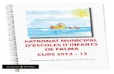 AL S A CURS 2012 – 13palmaeduca.cat/palmaeduca/docs/llibret_CATALA.pdf · • El curs finalitza el dia 15 de juliol de 2013. • Durant la segona quinzena de juliol i tot el mes
