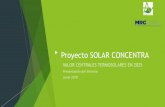 Proyecto SOLAR CONCENTRAsolarconcentra.org/wp-content/uploads/2018/06/Presentac...Solar Fotovoltaica 2016 4.669 1.700 7.937 Solar Fotovoltaica nueva 8.909 1.700 15.145 Solar Térmica
