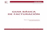GUIA BÁSICA DE FACTURACIÓNabacoasesoria.es/pdf/Guia01Facturacion.pdf · LA FACTURA Y OBLIGACIÓN DE FACTURAR 1.1. Concepto de factura La factura es un documento mercantil que refleja