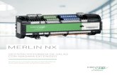 MERLIN NX - CentraLine · La interfaz integrada Modbus incluida en el MERLIN NX permite múltiples opciones de integración, mayor escalabilidad, menos esfuerzo de instalación de