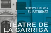 FEBRER/JULIOL 2014 - La Garriga€¦ · 24 de febrer de 1974. ... (1947-2013). Joan Serra, ballarí, coreògraf, mestre, pedagog, especialista en dansa tradicional, impulsor i director