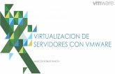 VIRTUALIZACION DE SERVIDORES CON VMWARE€¦ · La virtualización del hardware implica utilizar software para crear maquinas virtuales (VM) que emulan un host físico. Esto crea