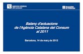Balançd’actuacions de l’Agència Catalana del Consum al 2011 · Transport aeri Contractació a distància Serveis turístics i agències viatges Transport (terrestre/marítim)
