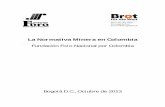 La Normativa Minera en Colombia - M4€¦ · Este documento analiza la normativa minera en Colombia en aspectos como el Código de Minas, el sistema de regalías, las normas ambientales