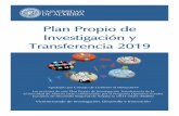 Plan Propio de Investigación y Transferencia 2019 · proyectos internacionales IV.1.3. Modalidad de Ayudas para el fomento de la presencia institucional en foros internacionales