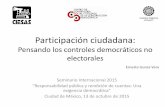 Participación ciudadana - Seminario RRCcongreso.rendiciondecuentas.org.mx/wp-content/uploads/2015/12/P… · participación ciudadana •En su ámbito y otros ámbitos •En equilibrio