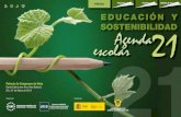 Agenda escolar - FEMPfemp.femp.es/files/11-5043-fichero/PROGRAMA AGENDA 21 def (2).… · La Agenda 21 escolar constituye una herramienta activa y efectiva para trabajar la sostenibilidad
