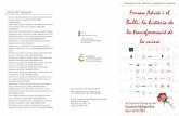 . arcelona: Bulli: la història de la transformació de la cuinadiposit.ub.edu/dspace/bitstream/2445/54165/2/triptic_SantJordi-14.pdf · Ferran Adrià i el Bulli L’arriada de Juli