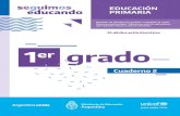 EDUCACIÓN PRIMARIA€¦ · Educación primaria 1er grado: cuaderno 2 / 1a ed. - Ciudad Autónoma de Buenos Aires: Ministerio de Educación de la Nación, 2020. 64 p.; 28 x 20 cm.