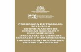 PROGRAMA DE TRABAJO, COORDINACION DE CIENCIAS …sociales.uaslp.mx/Documents/Transparencia/Plan de Desarrollo... · rativa, este Programa de Trabajo tiene la definición suficiente