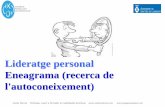 Lideratge personal Eneagrama (recerca de l'autoconeixement)pladeformacioajuntament.santboi.cat/assets/uploads/2016/08/Mater… · Lideratge personal Eneagrama (recerca de l'autoconeixement)