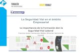 Título de la ponencia - Jornada seguridad vial laboraljornadaseguridadvial.fesvial.es/wp-content/uploads/2016/10/Javier... · Aprendizaje vial en la empresa • SEGURIDAD VIAL LABORAL