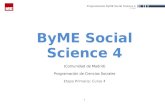 €¦  · Web viewByME Social. Science 4 (Comunidad de Madrid) Programación de Ciencias Sociales. Etapa Primaria: Curso 4. ÍNDICE Página . 1. Introducción . 3 . 2. Orientaciones