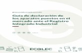 Guía de declaración de los aparatos puestos en el mercado ...a_ECOLEC... · Los RAEE procedentes de hogares particulares o de fuentes comerciales, industriales, institu-cionales