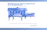 Asociación de Ciencias Ambientales 2014 - unaf.org · Ciencias Ambientales (ACA) sobre Pobreza Energética en España, daba como resultados principales que en España en 2010 el