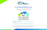 LIBRO SEXTO GRADO INGLÉSx4 - tamaulipas.gob.mx€¦ · El “Cuadernillo de Actividades Ciclo Escolar 2019-2020 Sexto Grado de Educación Primaria” fue elaborado en el marco del